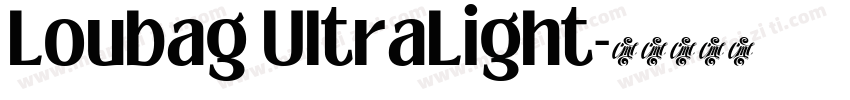 Loubag UltraLight字体转换